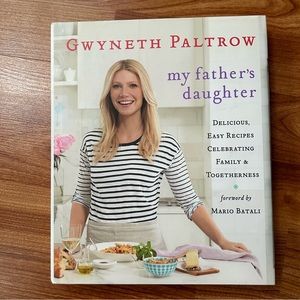 Cookbook: Gwyneth Paltrow My Father’s Daughter